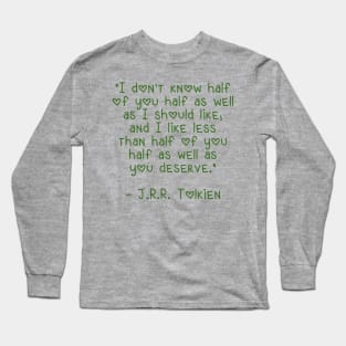 Tolkien's wisdom Long Sleeve T-Shirt